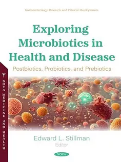 Exploring Microbiotics in Health and Disease