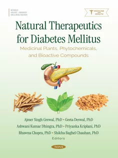 Natural Therapeutics for Diabetes Mellitus: Medicinal Plants, Phytochemicals, and Bioactive Compounds
