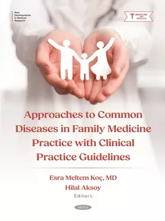 Approaches to Common Diseases in Family Medicine Practice with Clinical Practice Guidelines