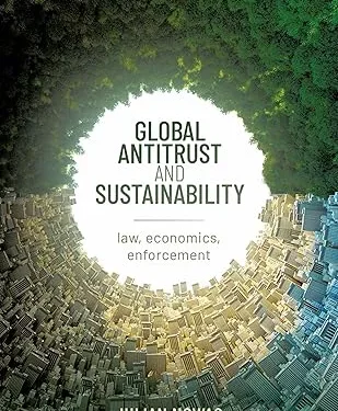 Global Antitrust and Sustainability : Law, Economics, Enforcement