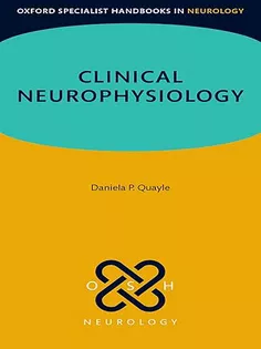Clinical Neurophysiology (Oxford Specialist Handbooks in Neurology)