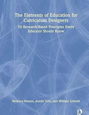 The Elements of Education for Curriculum Designers