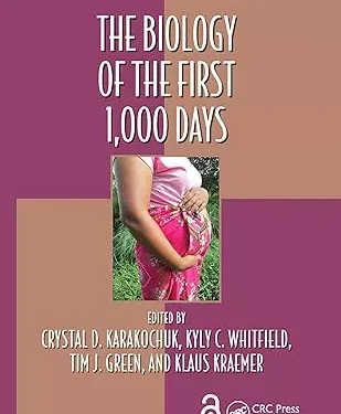 The Biology of the First 1,000 Days