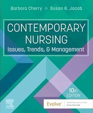 Contemporary Nursing: Issues, Trends, & Management