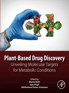 Plant-Based Drug Discovery : Unveiling Molecular Targets for Metabolic Conditions