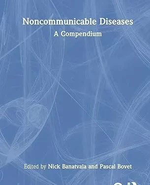 Noncommunicable Diseases: A Compendium