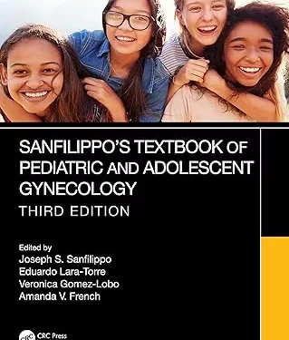 Sanfilippo's Textbook of Pediatric and Adolescent Gynecology