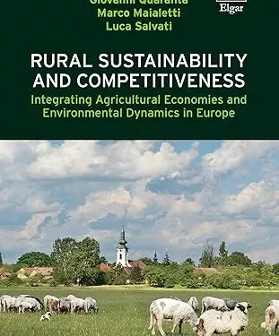 Rural Sustainability and Competitiveness : Integrating Agricultural Economies and Environmental Dynamics in Europe