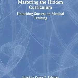 Mastering the Hidden Curriculum