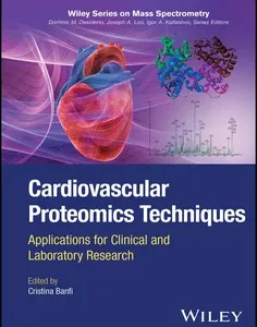 Cardiovascular Proteomics Techniques: Applications for Clinical and Laboratory Research