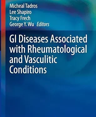 GI Diseases Associated with Rheumatological and Vasculitic Conditions (Clinical Gastroenterology)
