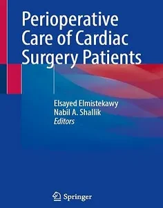 Perioperative Care of Cardiac Surgery Patients