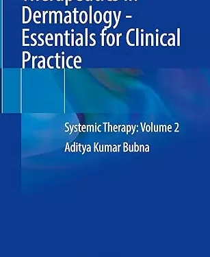 Therapeutics in Dermatology - Essentials for Clinical Practice: Systemic Therapy: Volume 2