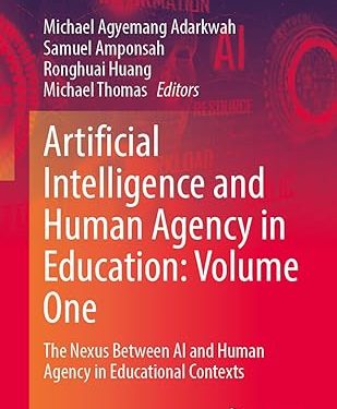 Artificial Intelligence and Human Agency in Education: Volume One