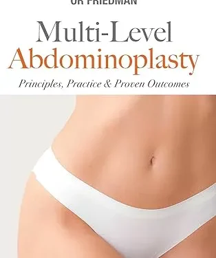 Multi-Level Abdominoplasty: Principles, Practice & Proven Outcomes