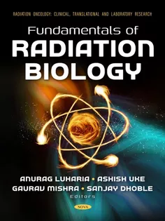 Fundamentals of Radiation Biology