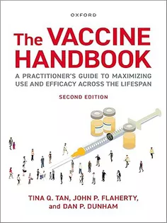 The Vaccine Handbook: A Practitioner's Guide to Maximizing Use and Efficacy across the Lifespan