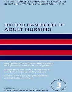 Oxford Handbook of Adult Nursing (Oxford Handbooks in Nursing)