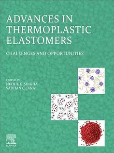Advances in Thermoplastic Elastomers: Challenges and Opportunities