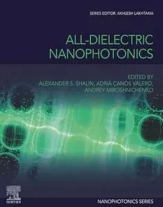 All-Dielectric Nanophotonics