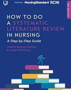 How to Do a Systematic Literature Review in Nursing