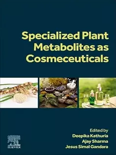 Specialized Plant Metabolites as Cosmeceuticals