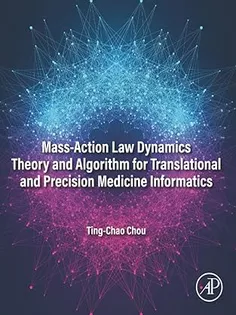 Mass-Action Law Dynamics Theory and Algorithm for Translational and Precision Medicine Informatics