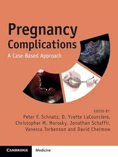 Pregnancy Complications: A Case-Based Approach