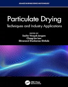 Particulate Drying (Advances in Drying Science and Technology)