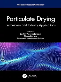 Particulate Drying (Advances in Drying Science and Technology)