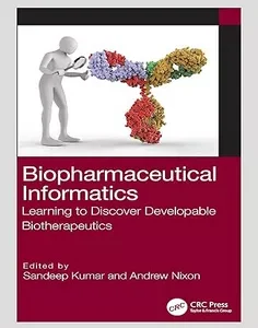 Biopharmaceutical Informatics: Learning to Discover Developable Biotherapeutics