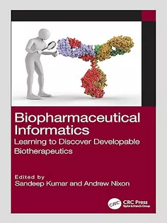 Biopharmaceutical Informatics: Learning to Discover Developable Biotherapeutics