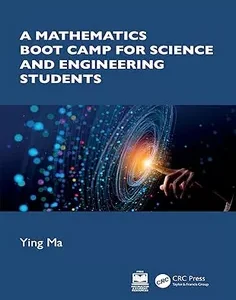 A Mathematics Boot Camp for Science and Engineering Students