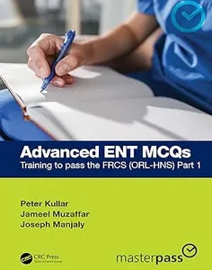 Advanced ENT MCQs (MasterPass)