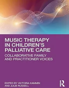 Music Therapy in Children’s Palliative Care