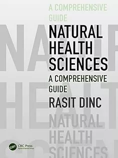 Natural Health Sciences: A Comprehensive Guide