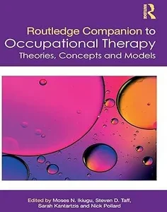 Routledge Companion to Occupational Therapy: Theories, Concepts and Models