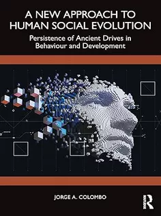 A New Approach to Human Social Evolution