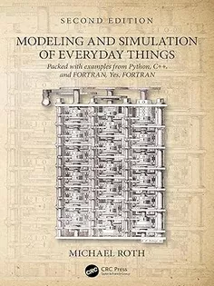 Modeling and Simulation of Everyday Things