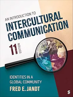An Introduction to Intercultural Communication: Identities in a Global Community