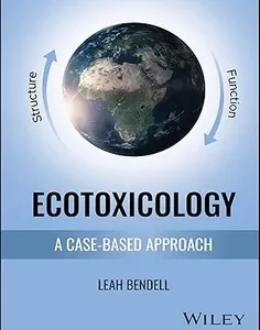 Ecotoxicology: A Case-based Approach