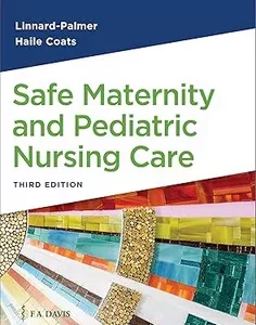 Safe Maternity & Pediatric Nursing Care
