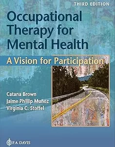 Occupational Therapy for Mental Health: A Vision for Participation