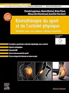 Kinésithérapie du sport et de l'activité physique: Eléments pour une pratique clinique raisonnée (French Edition)