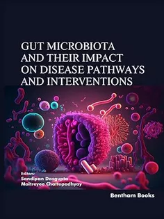 Gut Microbiota and their Impact on Disease Pathways and Interventions