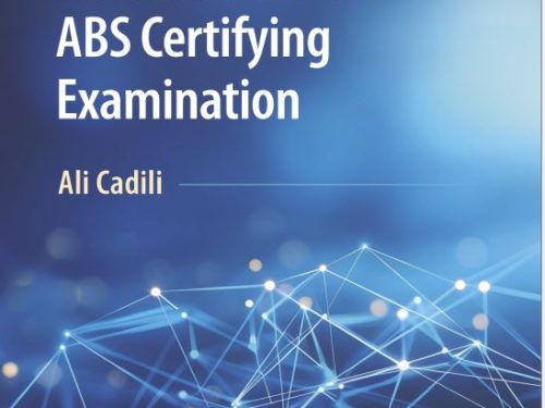 Essentials for the ABS Certifying Examination