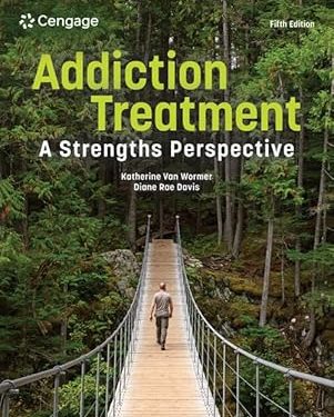 Addiction Treatment: A Strengths Perspective