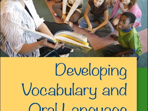 Developing Vocabulary and Oral Language in Young Children
