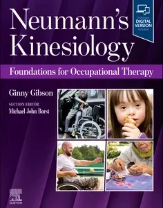 Neumann’s Kinesiology: Foundations for Occupational Therapy