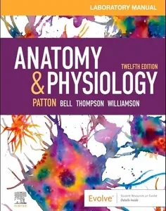 Anatomy & Physiology Laboratory Manual and E-Labs
